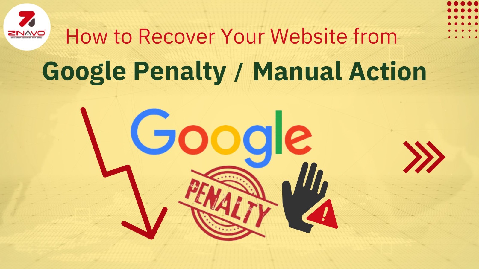 How to Recover Your Website from Google Penalty or Manual Action