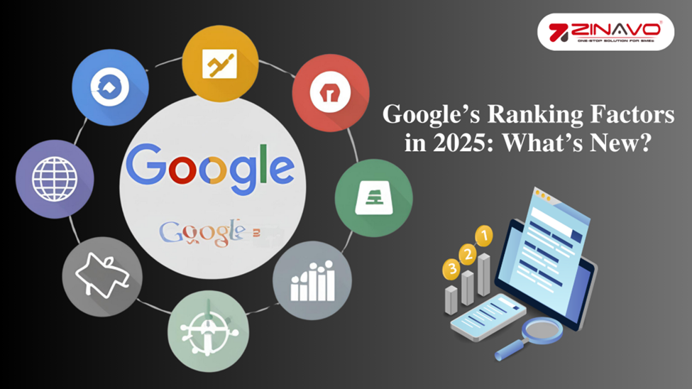 Google’s Ranking Factors in 2025: What’s New?